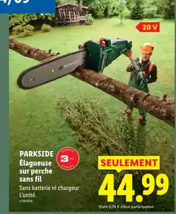 Lidl Parkside ébrancheuse sur perche sans fil 20 v offre