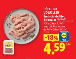 Lidl L’étal du volailler émincés de filet de poulet offre