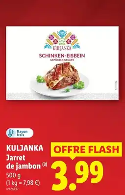 Lidl Kuljanka jarret de jambon offre