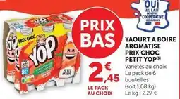 Hyper U Yop - yaourt a boire aromatise prix choc petit offre