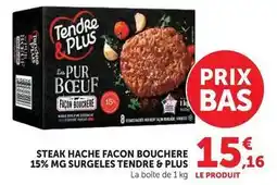 Hyper U Tendre & plus - steak hache facon bouchere 15% mg surgeles offre