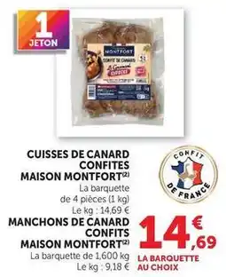 Hyper U Maison montfort - cuisses de canard confites/ manchons de canard confites offre