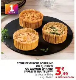 Hyper U Cœur de quiche lorraine ou chorizo ou saumon épinard sapresti traiteur offre