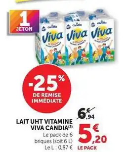 Super U Candia - lait uht vitamine viva offre