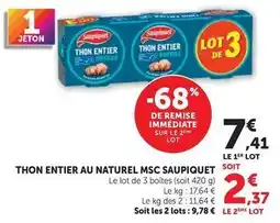 Super U Saupiquet - thon entier au naturel msc offre