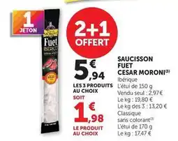 Super U César moroni - saucisson fuet offre