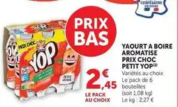 Super U Yoplait - yaourt a boire aromatise prix choc petit yop offre