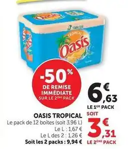 Super U Oasis - tropical offre