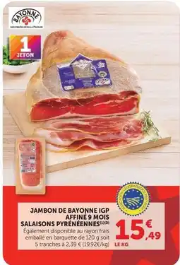 Super U Salaisons pyerneennes - jambon de bayonne igp affiné offre