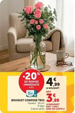 Super U Bouquet compose trio offre