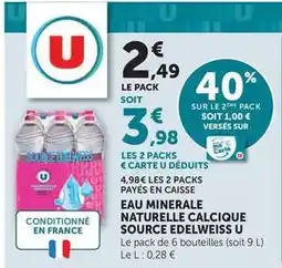 U Express U - eau minerale naturelle calcique source edelweiss offre