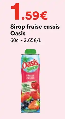 Hmarket Oasis Sirop fraise cassis offre