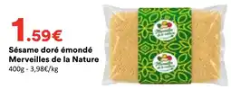 Hmarket Merveilles de la Nature Sésame doré émondé offre