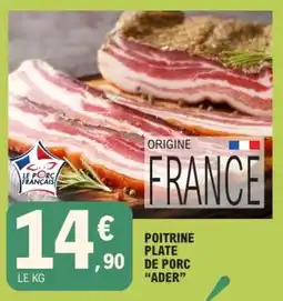 E.Leclerc POITRINE PLATE DE PORC "ADER" offre
