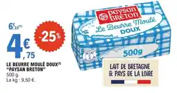E.Leclerc Paysan Breton Le Beurre Moulé Doux offre