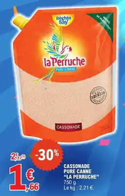 E.Leclerc Béghin Say la Perruche offre
