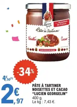 E.Leclerc Lucien Georgelin Pâte à tartiner offre