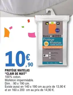 E.Leclerc Clair de Nuit Protège Matelas offre