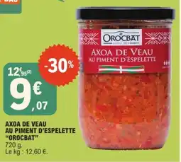 E.Leclerc OROCBAT AXOA DE VEAU offre