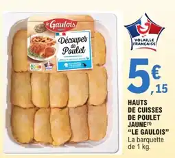 E.Leclerc Le Gaulois Découpes de Poulet offre