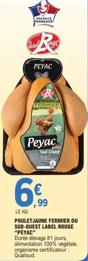 E.Leclerc Peyac Poulet jaune fermier du sud-ouest label rouge offre
