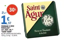 E.Leclerc Saint Agur Fromage à pâte persillée offre