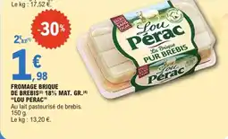 E.Leclerc Lou Perac Fromage Brique de brebis offre