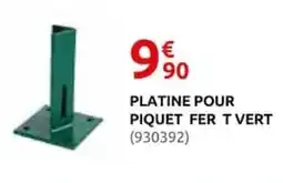 Rural Master PLATINE POUR PIQUET FER T VERT offre