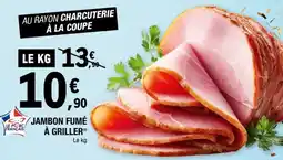 E.Leclerc Jambon Fumé à Griller offre