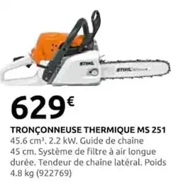 Rural Master STIHL TRONÇONNEUSE THERMIQUE MS 251 offre