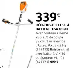 Rural Master FSA DÉBROUSSAILLEUSE À BATTERIE 80 NU offre