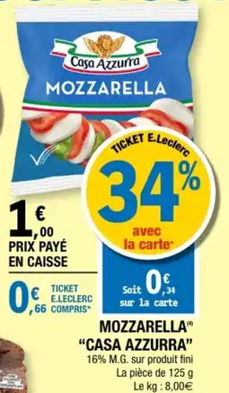 E.Leclerc Casa Azzurra Mozzarella offre