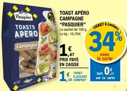 E.Leclerc Pasquier toasts apero campagne offre