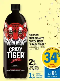 E.Leclerc CRAZY TIGER BOISSON ÉNERGISANTE offre