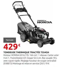 Rural Master TEMVER TONDEUSE THERMIQUE TRACTÉE T554GH offre