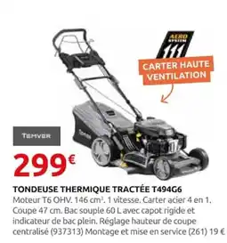 Rural Master TEMVER TONDEUSE THERMIQUE TRACTÉE T494G6 offre