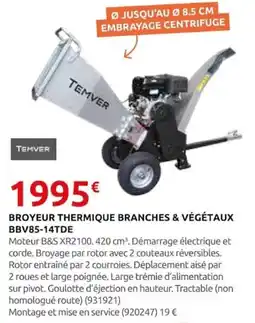 Rural Master TEMVER BROYEUR THERMIQUE BRANCHES & VÉGÉTAUX BBV85-14TDE offre