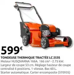Rural Master HUSQVARNA TONDEUSE THERMIQUE TRACTÉE LC 253S offre