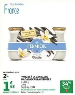 Auchan La fermiere - yaourt à la vanille de madagascar offre