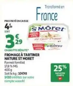 Auchan St moret - fromage à tartiner nature offre