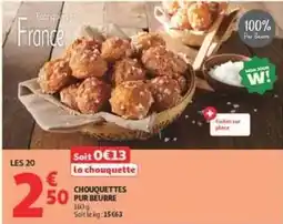 Auchan Chouquettes pur beurre offre