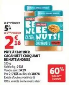 Auchan Andros - pâte à tartiner cacahuète croquant be nuts offre