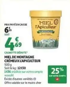 Auchan Miel de montagne crémeux l'apiculteur offre