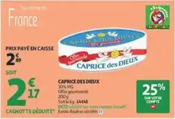 Auchan Caprice des dieux - 30% mg offre