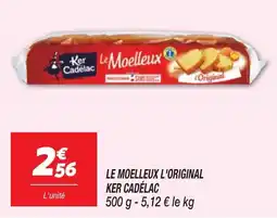 Netto KER CADÉLAC LE MOELLEUX L'ORIGINAL offre