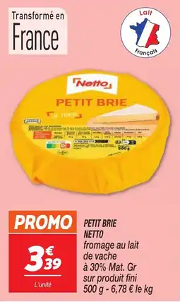 Netto Netto Petit Brie offre