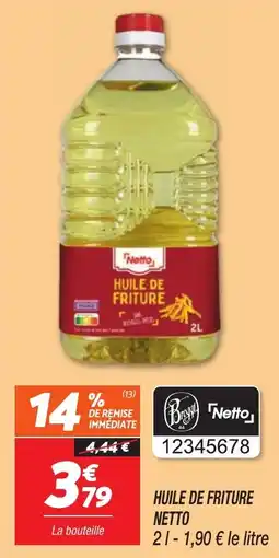 Netto Netto Huile de friture offre