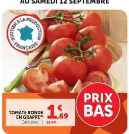 Maximarché TOMATE RONDE EN GRAPPE offre