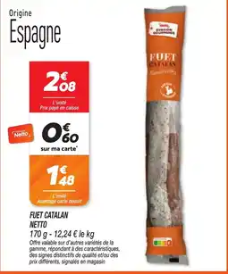 Netto NETTO FUET CATALAN offre