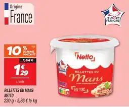 Netto Netto Rillettes du Mans offre